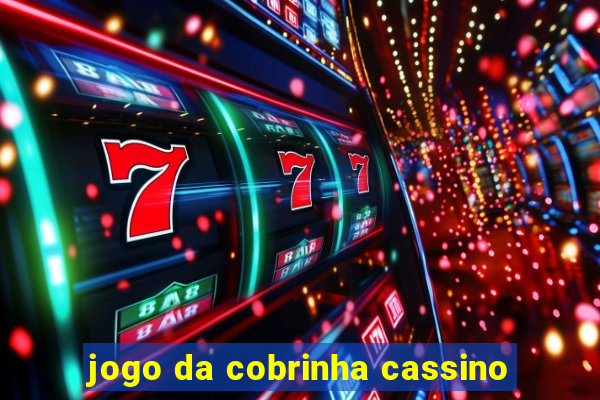 jogo da cobrinha cassino